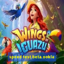 speed test beta ookla